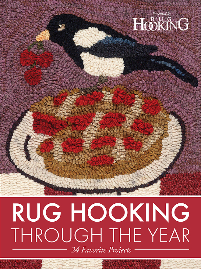 Rug Hooking Magazine Releases Rug Hooking Through the Year Ampry